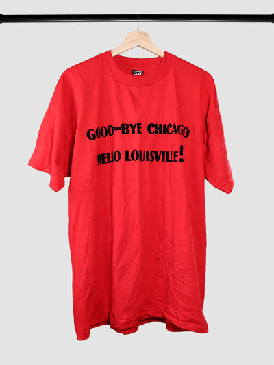 Bright red vintage t-shirt that says Good-bye Chicago Hello Louisville!